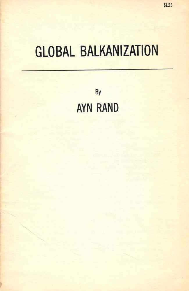 Item #2793 Global Balkanization. Ayn Rand.