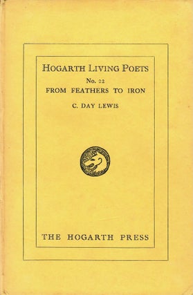 Item #2806 From Feathers to Iron. C. Day Lewis