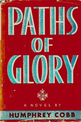 Item #2807 Paths of Glory. Humphrey Cobb