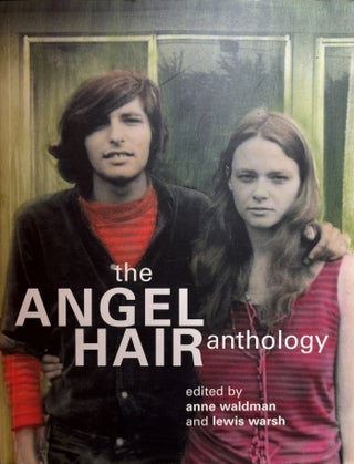 Item #2823 Angel Hair Sleeps With a Boy in My Head: The Angel Hair Anthology. Anne Waldman, Lewis...