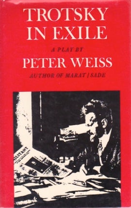 Item #285 Trotsky in Exile. Peter Weiss
