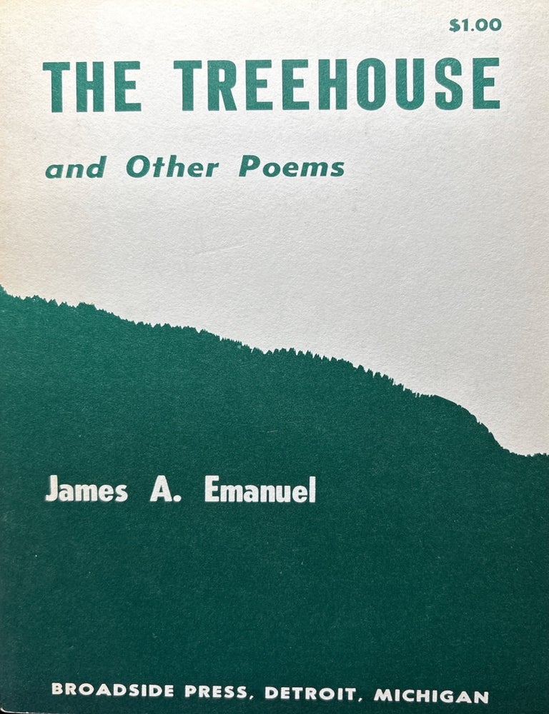 Item #2968 The Treehouse and Other Poems. James A. Emanuel.