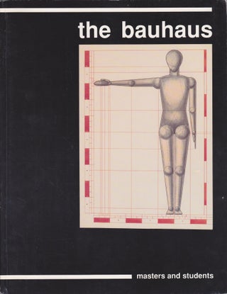 Item #426 The Bauhaus: Masters and Students. Magdalena Droste, Introduction