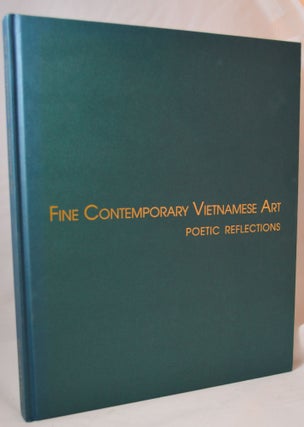 Item #512 Fine Contemporary Vietnamese Art: Poetic Reflections. Judith Hughes Day