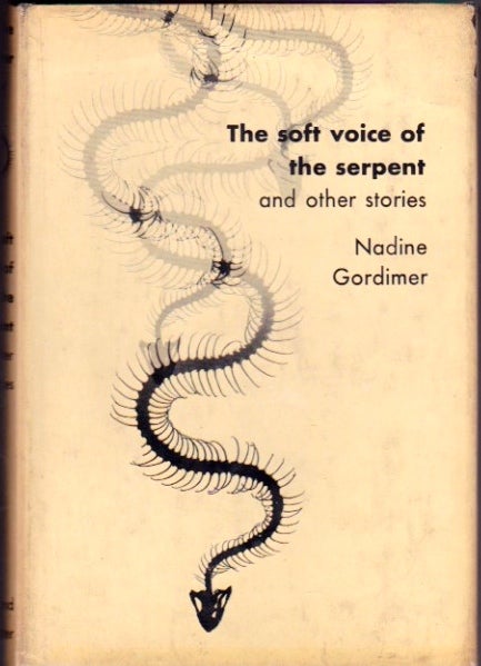 Item #608 [INSCRIBED] The Soft Voice of the Serpent and Other Stories. Nadine Gordimer.