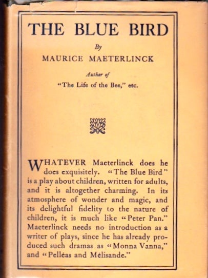 Item #612 The Blue Bird; A Fairy Play in Six Acts. Maurice Maeterlinck.