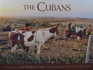 Item #635 The Cubans. SIGNED, Jack Beckham Combs, Jennifer L. McCoy, Julia E. Sweig