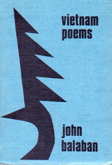 Item #646 Vietnam Poems. John Balaban.