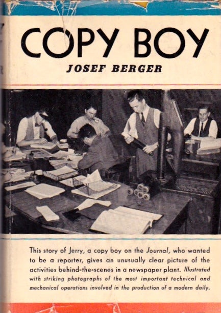 Item #674 Copy Boy. Josef Berger.